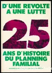 D'une révolte à une lutte : 25 ans d'histoire du planning familial.