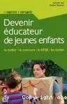 Devenir éducateur de jeunes enfants : le métier, le concours, le DEEJE, les écoles.