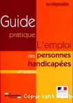 L'emploi des personnes handicapées.