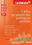 Mise en oeuvre des politiques sociales.