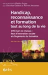 Handicap, reconnaissance et formation tout au long de la vie : 295 ESAT en réseau, lieux d'innovation sociale et d'ingénierie de formation.