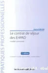 Le contrat de séjour des EHPAD : modèle commenté.