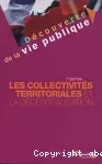 Les collectivités territoriales et la décentralisation.