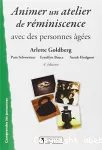 Animer un atelier de réminiscence avec des personnes âgées.