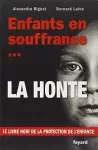 Enfants en souffrance...la honte