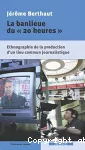 La banlieue du « 20 heures » : éthnographie de la production d'un lieu commun journalistique.