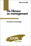 De l'amour au management : Emmaüs en héritage.