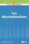 Les discriminations.