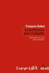 La Préférence pour l'inégalité : comprendre la crise des solidarités.