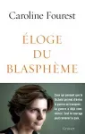 Eloge du blasphème.