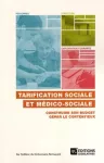 Tarification sociale et médico-sociale : construire son budget, gérer le contentieux.