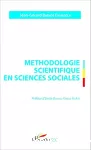 Méthodologie scientifique en sciences sociales : un regard sur les procédés de la recherche.