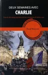 Deux semaines avec Charlie : essai de décryptage psychosocial des événements de janvier 2015.