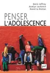 Penser l'adolescence : approche socio-anthropologique.