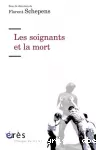 Les soignants et la mort.