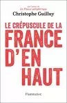 Le Crépuscule de la France d'en haut.