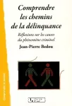 Comprendre les chemins de la délinquance : réflexions sur les causes du phénomène criminel.