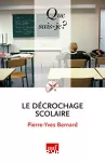 Le décrochage scolaire.