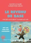 Le revenu de base : une idée qui pourrait changer nos vies.