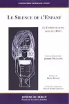 Le silence de l'enfant : la communication sans les mots.