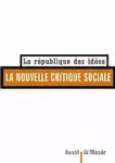 La nouvelle critique sociale.