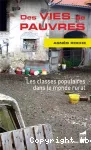 Des vies de pauvres : les classes populaires dans le monde rural.