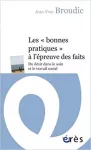 Les "bonnes pratiques" à l'épreuve des faits : du désir dans le soin et le travail social.