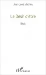 Le Désir d'être.