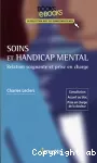 Soins et handicap mental : relation soignante et prise en charge.