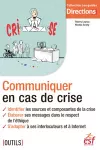 Communiquer en cas de crise.