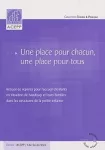 Une place pour chacun, une place pour tous : recueil de repères pour l'accueil d'enfants en situation de handicap et leurs familles dans les structures de la petite enfance.