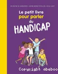 Le petit livre pour parler du handicap