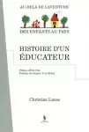 Histoire d'un éducateur