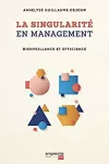 La singularité en management