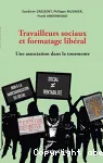 Travailleurs sociaux et formatage libéral