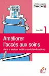 Améliorer l'accès aux soins dans le secteur médico-social du handicap