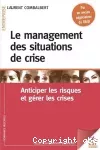 Le management des situations de crise