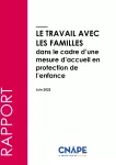 Le travail avec les familles dans le cadre d'une mesure d'accueil en protection de l'enfance