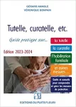 Tutelle, curatelle, etc.