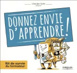 Donnez envie d'apprendre !