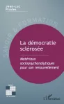 La démocratie sclérosée