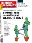 Sommes-nous naturellement altruistes ? (Dossier)