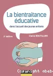 La bientraitance éducative dans l'accueil des jeunes enfants