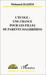 L'école : une chance pour les filles de parents maghrébins.