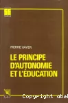 Le principe d'autonomie et l'éducation.