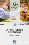 La psychologie de l'enfant.