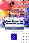 Sport de rue et insertion sociale.