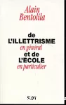 De l'illettrisme en général et de l'école en particulier.