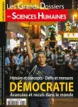 Les Grands Dossiers des Sciences Humaines, n° 62 - Mars - avril - mai 2021 - Démocratie : histoire et concepts, défis et menaces, avancées et reculs dans le monde