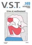 Vie sociale et traitements VST, n° 149 - Mars 2021 - Crise et confinement